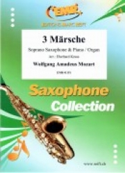3つの行進曲（モーツァルト）（ソプラノサックス+ピアノ）【3 Marsche】