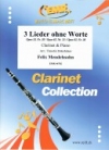 3つの無言歌集（フェリックス・メンデルスゾーン）（クラリネット+ピアノ）【3 Lieder ohne Worte】