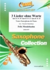 3つの無言歌集（フェリックス・メンデルスゾーン）（テナーサックス+ピアノ）【3 Lieder ohne Worte】