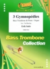 3つのジムノペディ（エリック・サティ / テッド・バークレー）（バストロンボーン+ピアノ）【3 Gymnopedies】