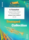 6つのソナタ（ジョン・エルンスト・ガリアルド）（トランペット+ピアノ）【6 Sonatas】