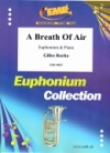 ブレス・オブ・アリア（ジル・ロシャ）（ユーフォニアム+ピアノ）【A Breath Of Air】