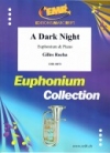 ダーク・ナイト（ジル・ロシャ）（ユーフォニアム+ピアノ）【A Dark Night】