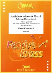 アルブレヒト大公行進曲（カレル・コムザーク2世）（金管五重奏）【Archduke Albrecht March】