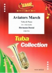 アビエーター・マーチ（ヘルマン・ドスタル）（テューバ+ピアノ）【Aviators March】