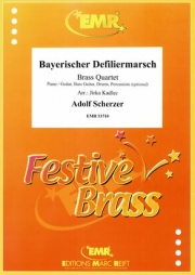 バイエルン分列行進曲（アドルフ・シェルツァー）（金管四重奏）【Bayerischer Defiliermarsch】