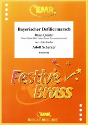 バイエルン分列行進曲（アドルフ・シェルツァー）（金管五重奏）【Bayerischer Defiliermarsch】