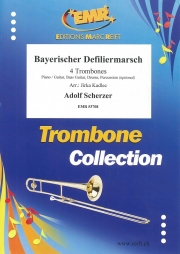 バイエルン分列行進曲（アドルフ・シェルツァー）（トロンボーン四重奏）【Bayerischer Defiliermarsch】