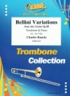 ベッリーニ変奏曲（シャルル・ダンクラ）（トロンボーン+ピアノ）【Bellini Variations from Airs Variés Op. 89】