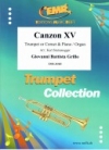 カンツォン第15番（ジョヴァンニ・バッティスタ・グリッロ）（トランペット+ピアノ）【Canzon XV】