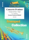 協奏曲・ニ短調 (ヘンデル)（トランペット+ピアノ）【Concerto D minor】