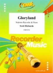 グローリーランド（スコット・リチャード）（ソプラノリコーダー+ピアノ）【Gloryland】