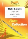 ヘーベ・ララバイ（ハーバート・クラーク）（フルート+ピアノ）【Hebe Lullaby】