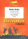 ハロー・ドーリー（ジェリー・ハーマン）（チェロ+ピアノ）【Hello Dolly】