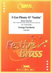 俺にはないものだらけ（ジョージ・ガーシュウィン）（金管五重奏）【I Got Plenty O' Nuttin'】