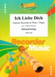 君を愛す（エドヴァルド・グリーグ）（ソプラノリコーダー+ピアノ）【Ich Liebe Dich】