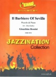 セビリアの理髪師（ジョアキーノ・ロッシーニ）（ピッコロ+ピアノ）【Il Barbiere Of Seville】