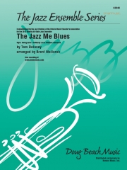 ジャズ・ミー・ブルース（トム・デラネイ／ブレント・ワララブ編）【The Jazz Me Blues】