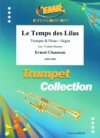 リラの花咲く頃（エルネスト・ショーソン）  (トランペット+ピアノ)【Le Temps des Lilas】