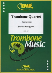 トロンボーン四重奏曲（デリク・ブルジョワ） (トロンボーン四重奏)【Trombone Quartet】