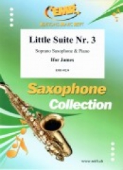 小組曲第3番（アイファー・ジェームズ）（ソプラノサックス+ピアノ）【Little Suite No. 3】