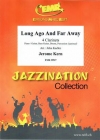 ロング・アゴー・アンド・ファー・ウェイ（ジェローム・カーン）（クラリネット四重奏）【Long Ago And Far Away】