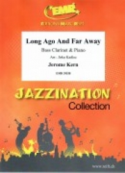 Long Ago And Far Away（ジェローム・カーン）（バスクラリネット+ピアノ）