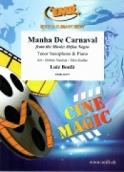 カーニバルの朝（映画「黒いオルフェ」より）（ルイス・ボンファ）（テナーサックス+ピアノ）【Manha De Carnaval from the Movie: Orfeu Negro】