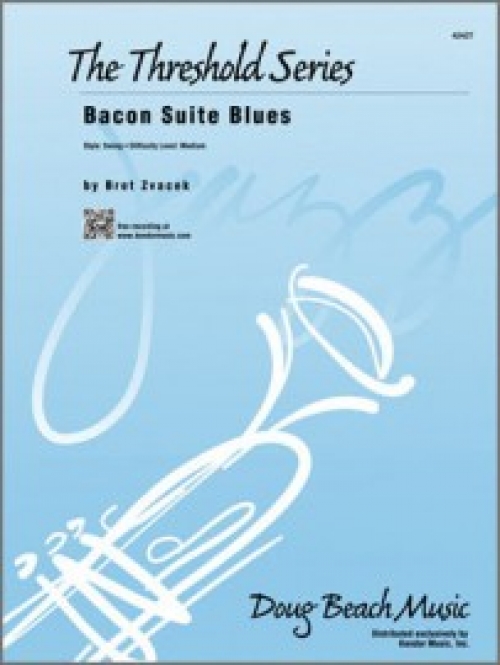 ベーコン・スイート・ブルース（ブレット・ズヴァチェック）（スコアのみ）【Bacon Suite Blues】