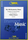 ケンタッキーの我が家（ウィリアム・リマー）  (トランペット+ピアノ)【My Old Kentucky Home】