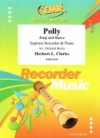 ポリー（ハーバート・クラーク）  (ソプラノリコーダー+ピアノ)【Polly】
