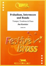前奏曲、間奏曲とロンド（ヤン・クーツィール）  (金管二重奏+ピアノ)【Präludium, Intermezzo und Rondo】