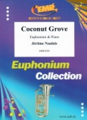 ココナッツ・グローブ（ジェローム・ノーレ）（ユーフォニアム+ピアノ）【Coconut Grove】