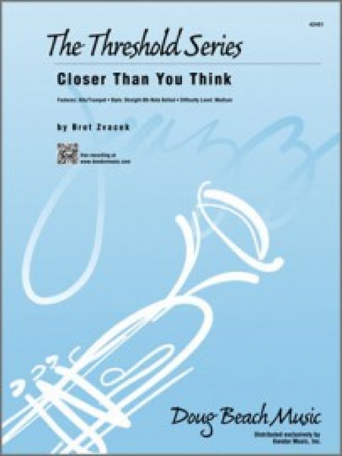 クローザー・ザン・ユー・シンク（ブレット・ズヴァチェック）（スコアのみ）【Closer Than You Think】