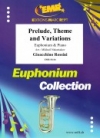 前奏曲、主題と変奏（ジョアキーノ・ロッシーニ）  (ユーフォニアム+ピアノ)【Prelude, Theme and Variations】