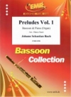 プレリュード・Vol.1（バッハ）  (バスーン+ピアノ)【Preludes Vol. 1】
