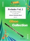 プレリュード・Vol.2（バッハ）  (オーボエ+ピアノ)【Preludes Vol. 2】