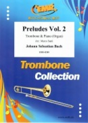 プレリュード・Vol.2（バッハ）  (トロンボーン+ピアノ)【Preludes Vol. 2】