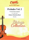 プレリュード・Vol.2（バッハ）  (ヴィオラ+ピアノ)【Preludes Vol. 2】