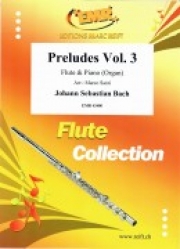 プレリュード・Vol.3（バッハ）  (フルート+ピアノ)【Preludes Vol. 3】