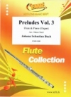 プレリュード・Vol.3（バッハ）  (フルート+ピアノ)【Preludes Vol. 3】