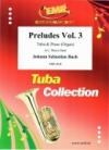 プレリュード・Vol.3（バッハ）  (テューバ+ピアノ)【Preludes Vol. 3】