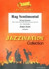 ラグ・センチメンタル（ジェームス・スコット）  (弦楽四重奏)【Rag Sentimental】