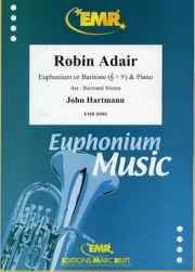 ロビン・アディア（ジョン・ハルトマン）  (ユーフォニアム+ピアノ)【Robin Adair】