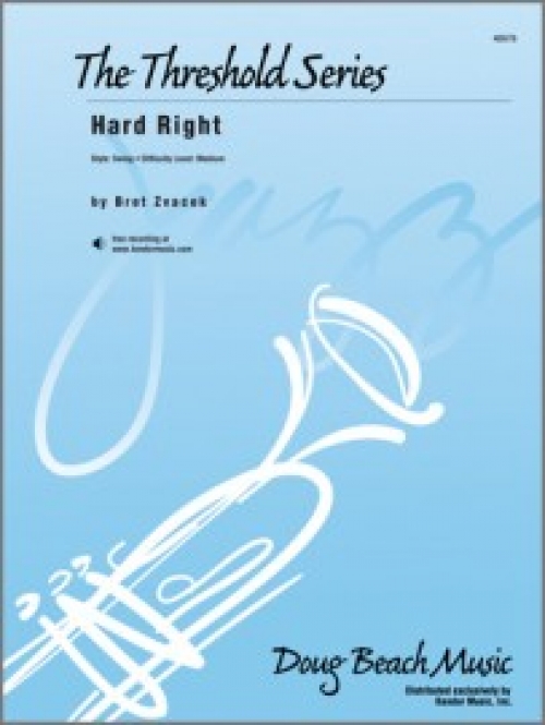 ハード・ライト（ブレット・ズヴァチェック）（スコアのみ）【Hard Right】