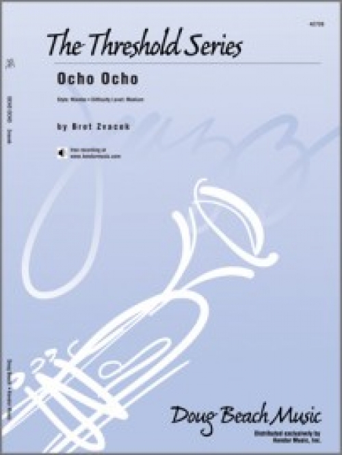 オチョ・オチョ（ブレット・ズヴァチェック）（スコアのみ）【Ocho Ocho】