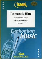 ロマンティック・ブルー（デニス・アーミテージ）（ユーフォニアム+ピアノ）【Romantic Blue】