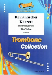 ロマンチックなコンチェルト（イリア・チャコフ） (トロンボーン+ピアノ)【Romantisches Konzert】
