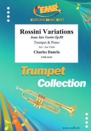 ロッシーニ変奏曲（シャルル・ダンクラ） (トランペット+ピアノ)【Rossini Variations from Airs Variés Op. 89】