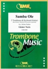 サンバ・オーレ（ギュンター・ノリス）  (トロンボーン五重奏)【Samba Ole】
